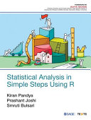 Statistical analysis in simple steps using R /