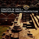 Concepts of space in traditional Indian architecture /