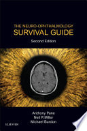 The neuro-ophthalmology survival guide /