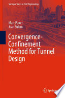 Convergence-Confinement Method for Tunnel Design /