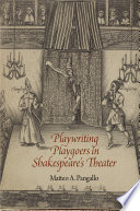 Playwriting playgoers in Shakespeare's theater /