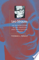 Leo Strauss : an introduction to his thought and intellectual legacy /