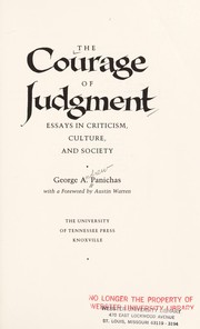 The courage of judgment : essays in criticism, culture, and society /