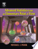Advanced statistics from an elementary point of view /