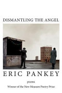 Dismantling the angel /