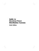 Guide to electrical power distribution systems /