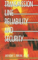 Transmission line reliability and security /