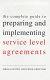 The complete guide to preparing and implementing service level agreements /