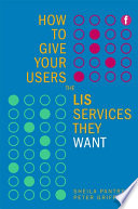 How to give your users the LIS services they want /