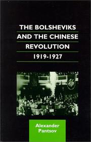 The Bolsheviks and the Chinese revolution, 1919-1927 /