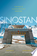 Sinostan : China's Inadvertent Empire.