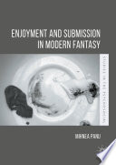 Enjoyment and submission in modern fantasy /