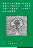 Environmental politics and institutional change /