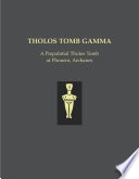 Tholos tomb gamma : a prepalatial Tholos tomb at Phourni, Archanes /