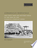 Ceramicus redivivus : the early Iron Age potters' field in the area of the classical Athenian Agora /