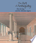 The art of antiquity : Piet de Jong and the Athenian Agora /