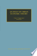 An Essay on Urban Economic Theory /