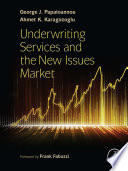 Underwriting services and the new issues market /