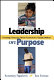 Leadership on purpose : promising practices for African American and Hispanic students /