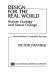 Design for the real world : human ecology and social change /