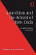 Anarchism and the advent of Paris Dada : art and criticism, 1914-1924 /