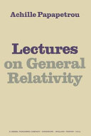Lectures on general relativity /