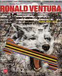 Ronald Ventura : works, 1998-2017 /