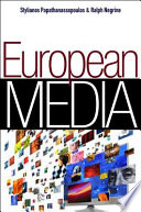 European media : structures, policies and identity /