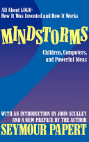 Mindstorms : children, computers, and powerful ideas /