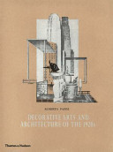 Decorative arts and architecture of the 1920s : le arti d'oggi /