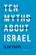 Ten myths about Israel /