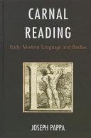 Carnal reading : early modern language and bodies /