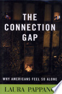 The connection gap : why Americans feel so alone /
