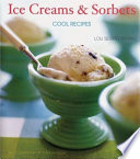 Ice creams & sorbets : cool recipes /