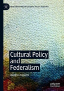 Cultural policy and federalism /