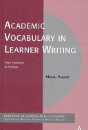 Academic vocabulary in learner writing : from extraction to analysis /