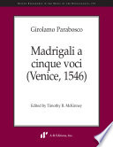 Madrigali a cinque voci (Venice, 1546) /