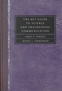 The MIT guide to science and engineering communication /