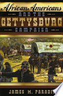 African Americans and the Gettysburg campaign /