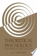 Theoretical Psychology : the Meeting of East and West /