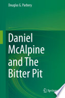 Daniel McAlpine and the bitter pit /