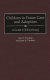 Children in foster care and adoption : a guide to bibliotherapy /