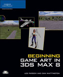 Beginning game art in 3DS Max 8 /