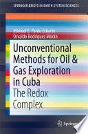 Unconventional methods for oil & gas exploration in Cuba : the Redox Complex /