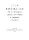 John Baskerville of Birmingham : letter-founder & printer /