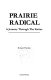 Prairie radical : a journey through the sixties /