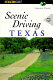 Scenic driving Texas /