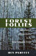 Forest follies : adventures and misadventures in the great Canadian forest /