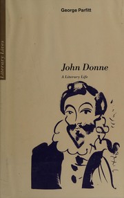 John Donne : a literary life /