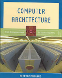 Computer architecture : from microprocessors to supercomputers /